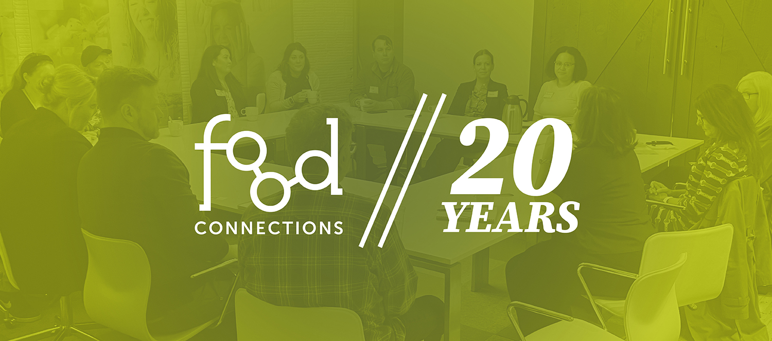 20 Years of Food Connections